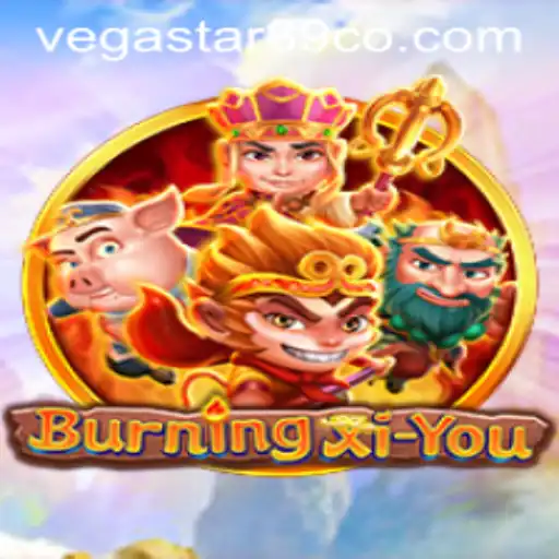 Exploring the Dynamic World of BurningXiYou: An Intriguing Adventure Awaits