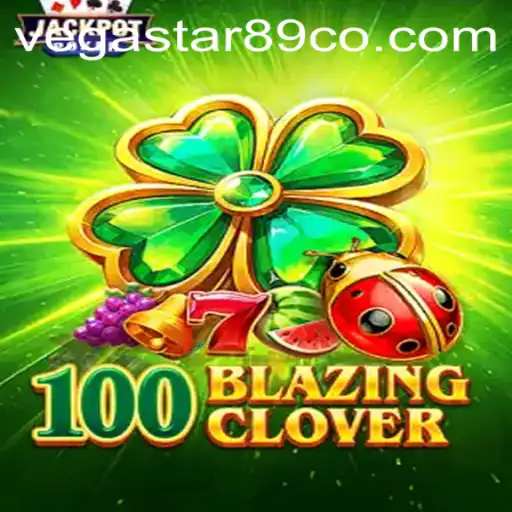 Discover the Exciting World of 100BlazingClover: A Game Changing Experience by Vegastar89 Co